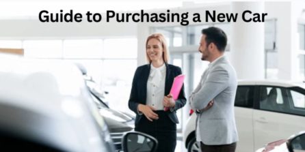 Guide to Purchasing a New Car