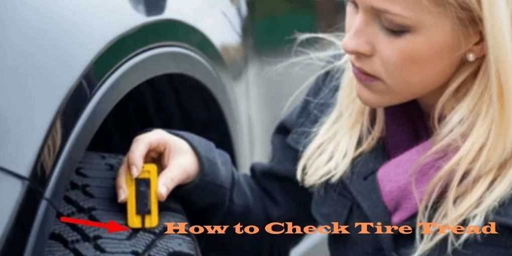 How to Check a Tire Tread