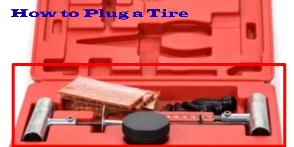 How to Plug a Tire