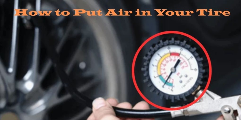How to Put in Your Tire