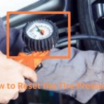 How to Reset the Tire Pressure Sensor