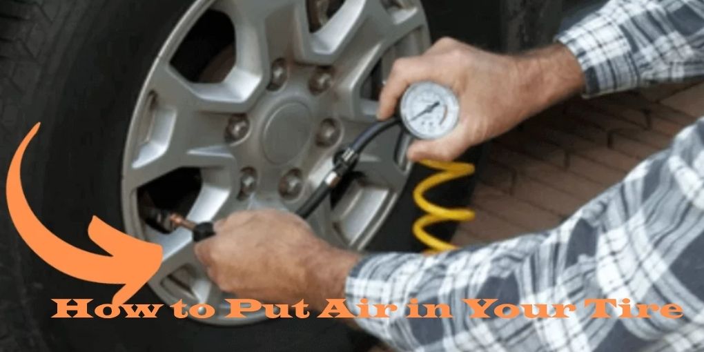 How to put Air in Your Tire