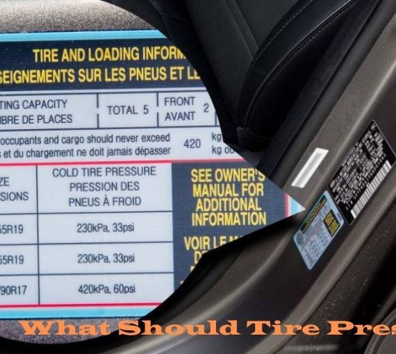 What Should Tire Presssure be