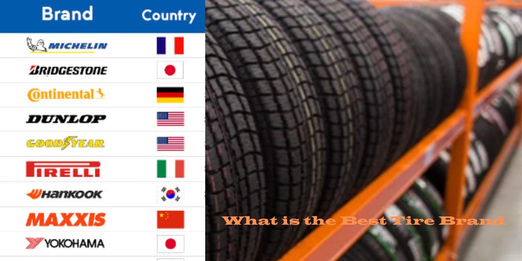 What is the Best Tire Brand